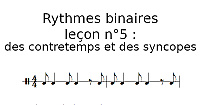 Rythmes binaires, leçon n°5 : des contretemps et des syncopes