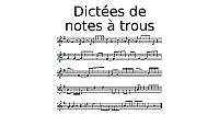 Dictées de notes à trous