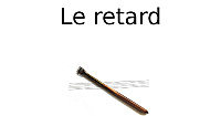Le retard