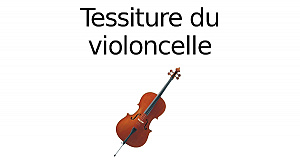 Tessiture du violoncelle