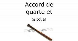 Accord de quarte et sixte