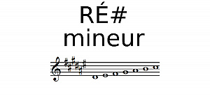 Gamme de RÉ dièse mineur