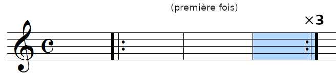 barre de reprise (trois fois)