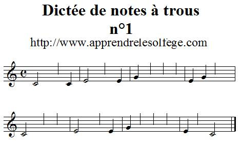 Dictée de notes à trous n°1 Dictée de notes à trous n°1