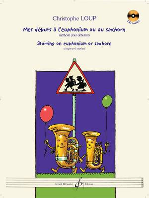 Mes débuts à l'euphonium ou au saxhorn couverture Mes débuts à l'euphonium ou au saxhorn couverture