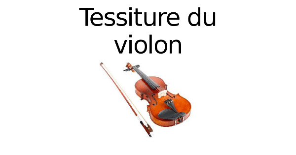 Tessiture du violon
