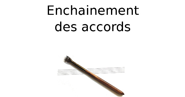 Enchainement des accords