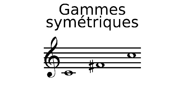 Gammes symétriques