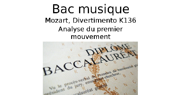 Analyse du premier mouvement (Allegro) du Divertimento K136 de Mozart