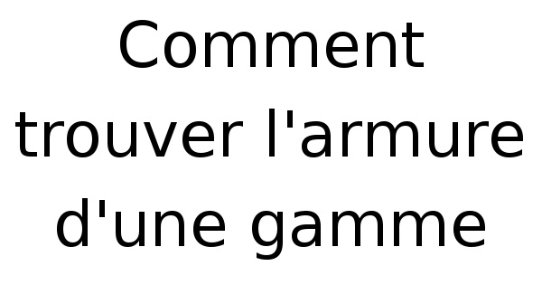 Comment trouver l'armure d'une gamme