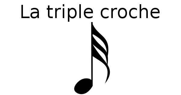 La triple-croche