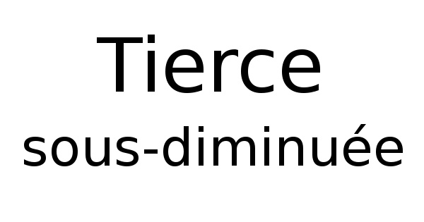 Tierce sous-diminuée