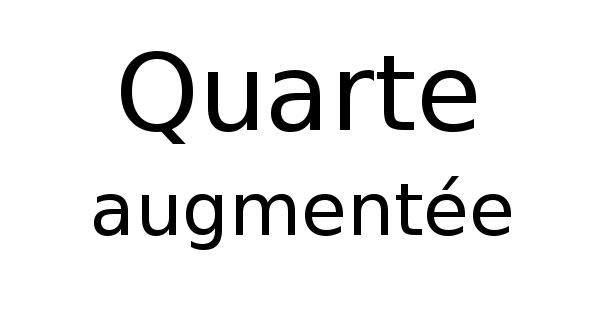 Quarte augmentée
