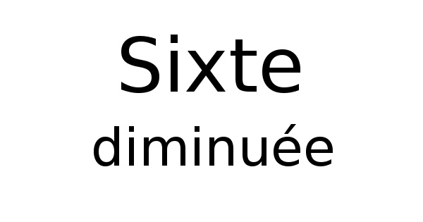 Sixte diminuée