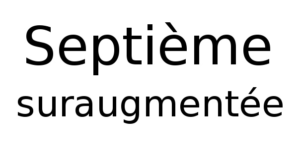 Septième suraugmentée