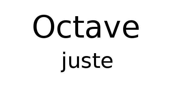 Octave juste