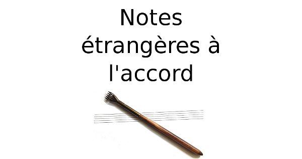 Notes étrangères à l'accord