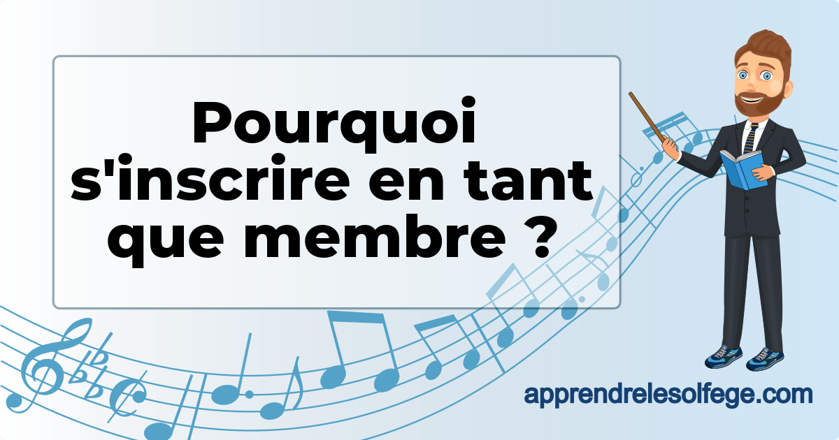 Pourquoi et comment s'inscrire en tant que membre ?